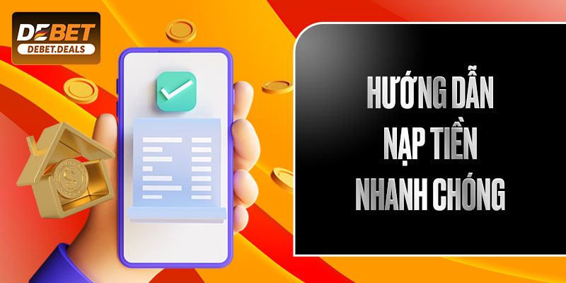 Hướng dẫn nạp tiền nhanh chóng