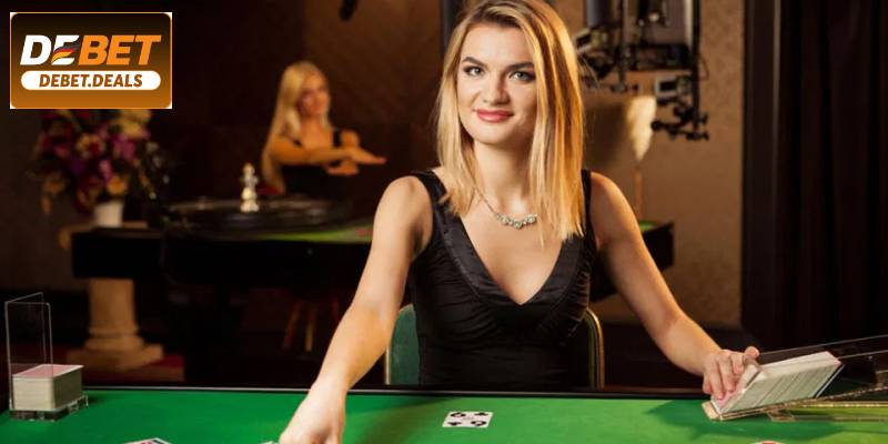 Tìm hiểu về Live Casino DEBET