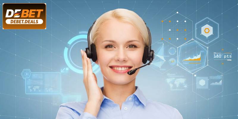 Chất lượng DEBET hỗ trợ khách hàng ra sao?
